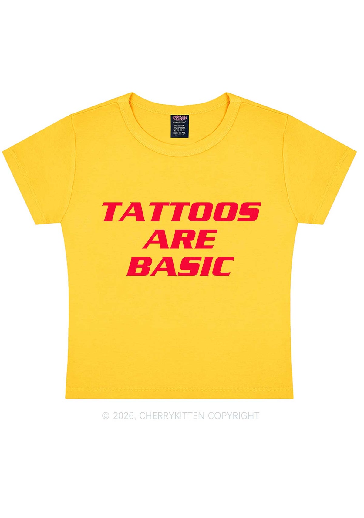 Tattoos Are Basic Y2K Baby Tee Cherrykitten