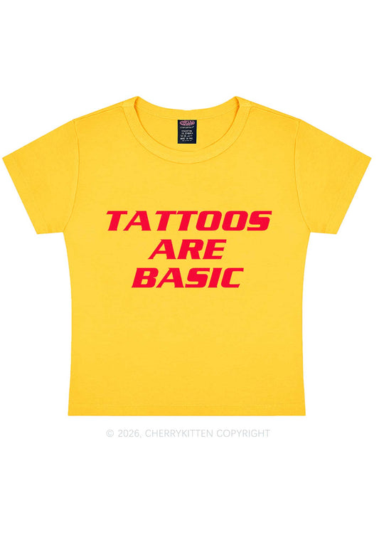 Tattoos Are Basic Y2K Baby Tee Cherrykitten