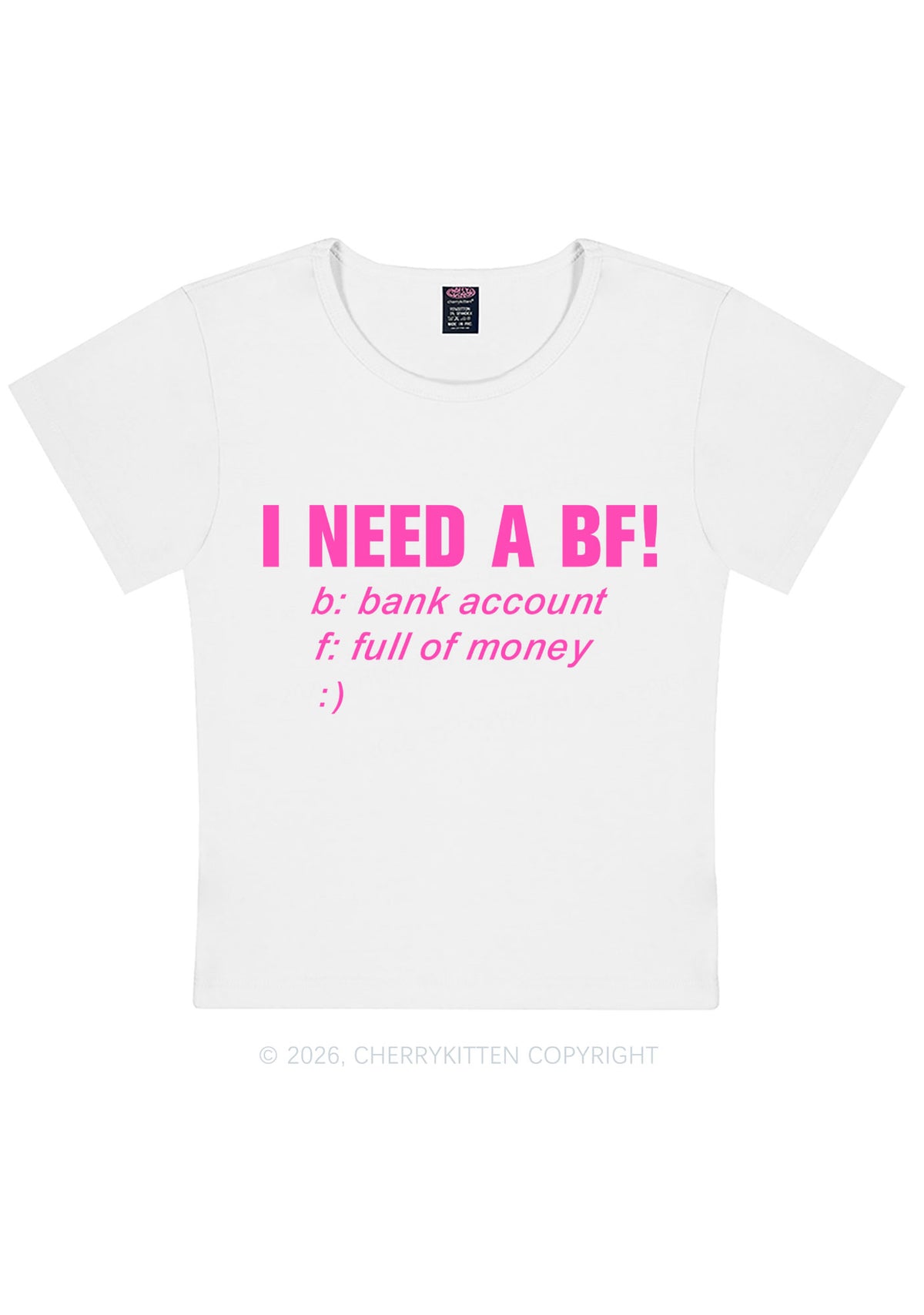 I Need A BF Y2K Baby Tee Cherrykitten