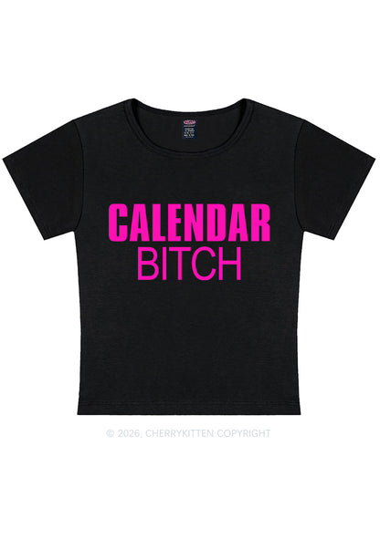 Calendar Bxxch Y2K Baby Tee Cherrykitten