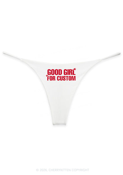 Good Girl For Custom Y2K Bikini String Thong Cherrykitten