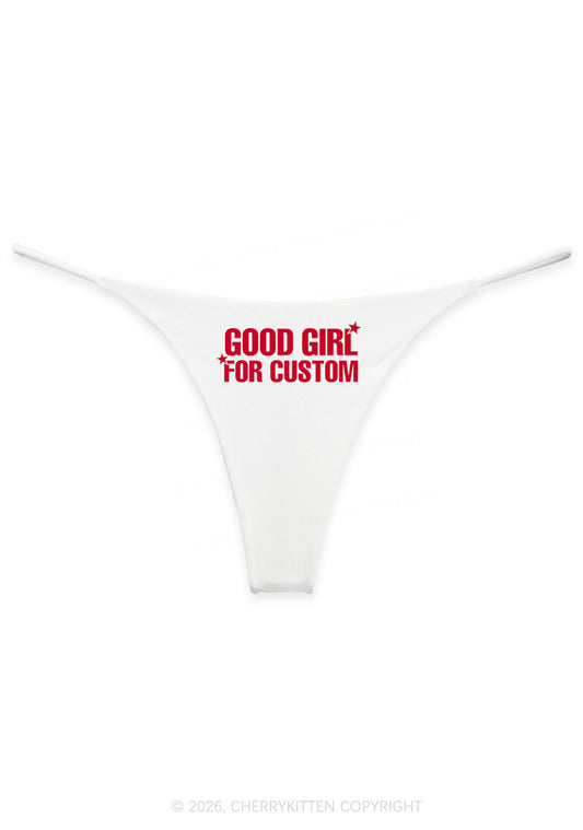 Good Girl For Custom Y2K Bikini String Thong Cherrykitten