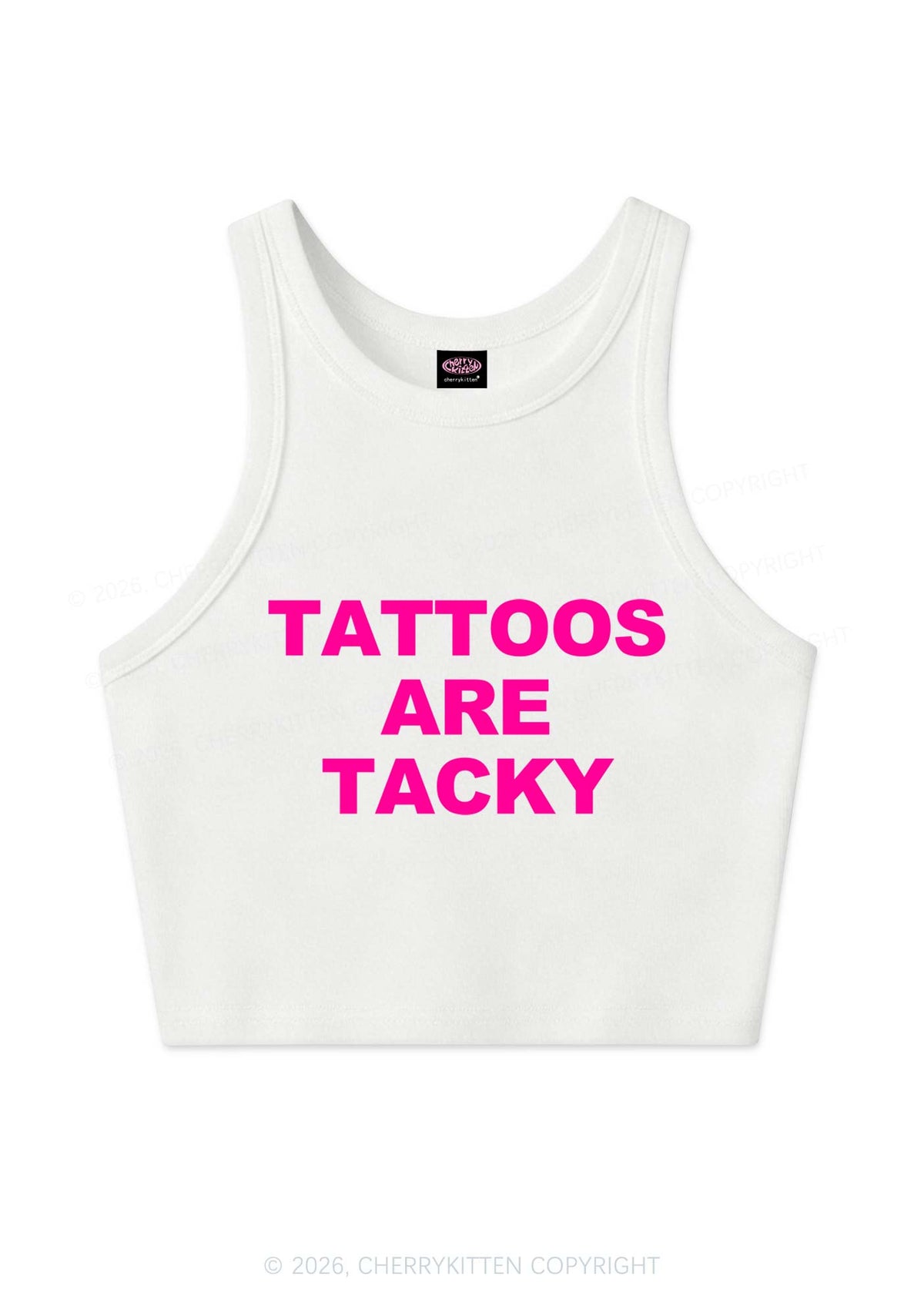 Tattoos Are Tacky Y2K Crop Tank Top Cherrykitten
