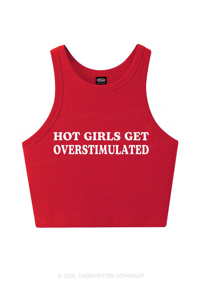 Hot Girls Get Overstimulated Y2K Crop Tank Top Cherrykitten