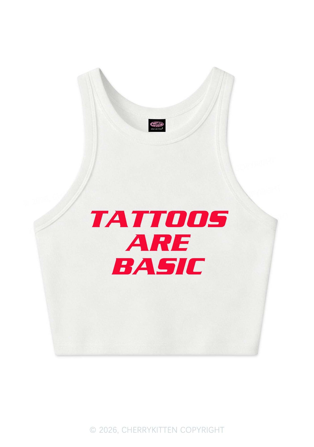 Tattoos Are Basic Y2K Crop Tank Top Cherrykitten
