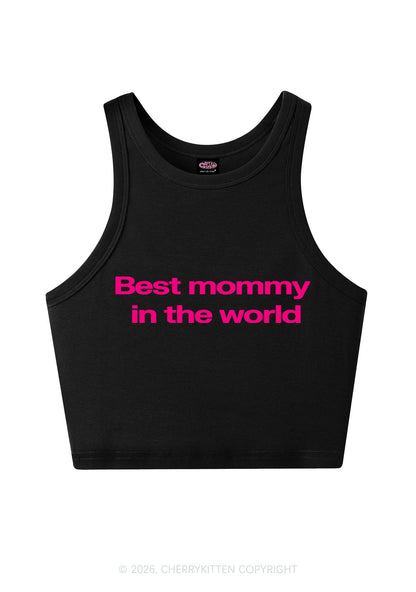 Best Mommy In The World Y2K Crop Tank Top Cherrykitten