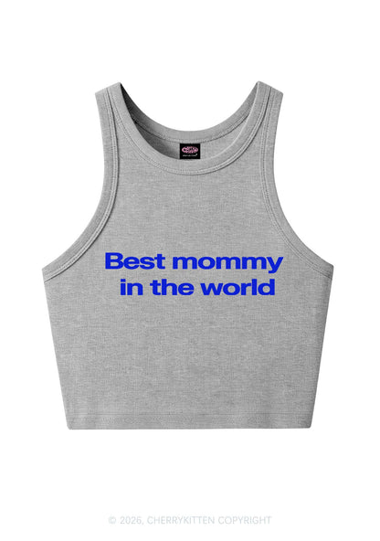 Best Mommy In The World Y2K Crop Tank Top Cherrykitten