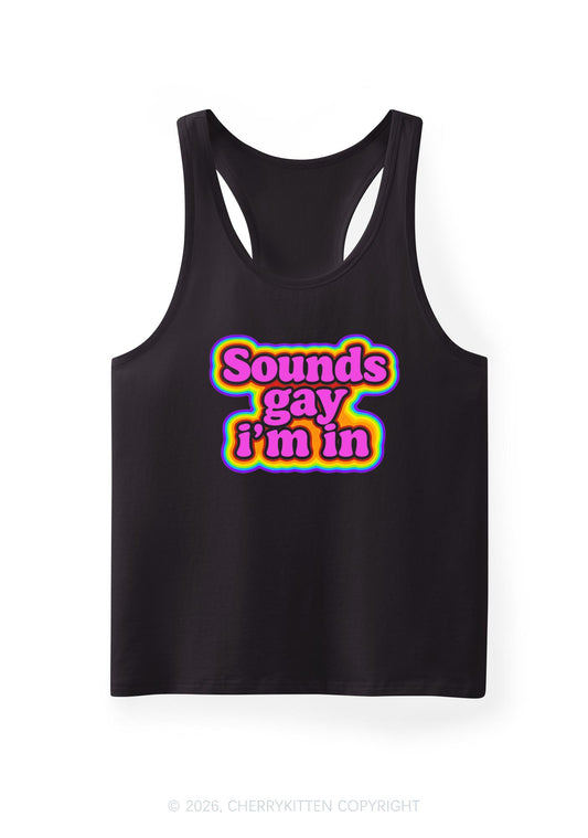 Sounds Gay Im In Pride Y2K Men Racerback Tank Top Cherrykitten