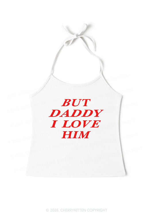 But Daddy I Love Him Y2K Halter Neck Cami Cherrykitten