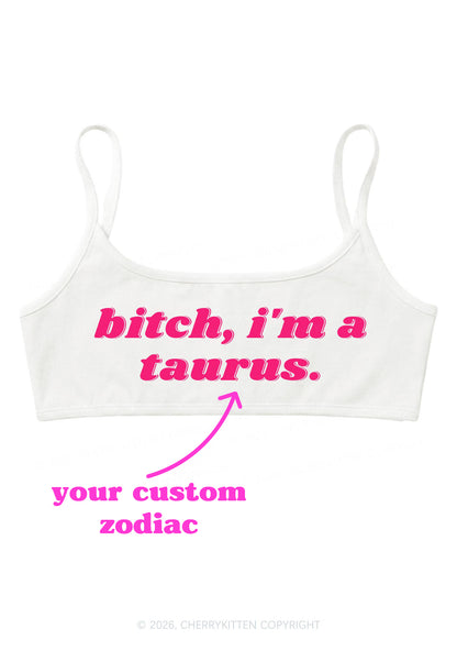 Bxtch Im A Custom Zodiac Y2K Super Crop Cami Cherrykitten