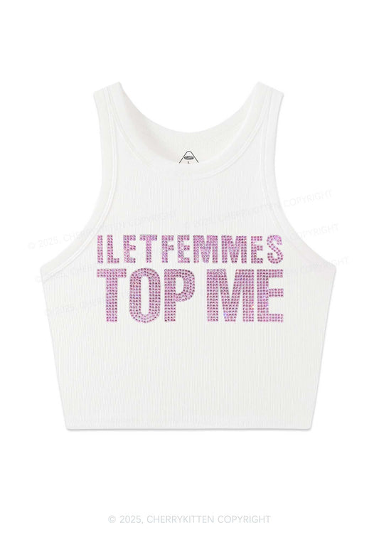 Rhinestone I Let Femmes Top Me Pride Y2K Crop Tank Top Cherrykitten