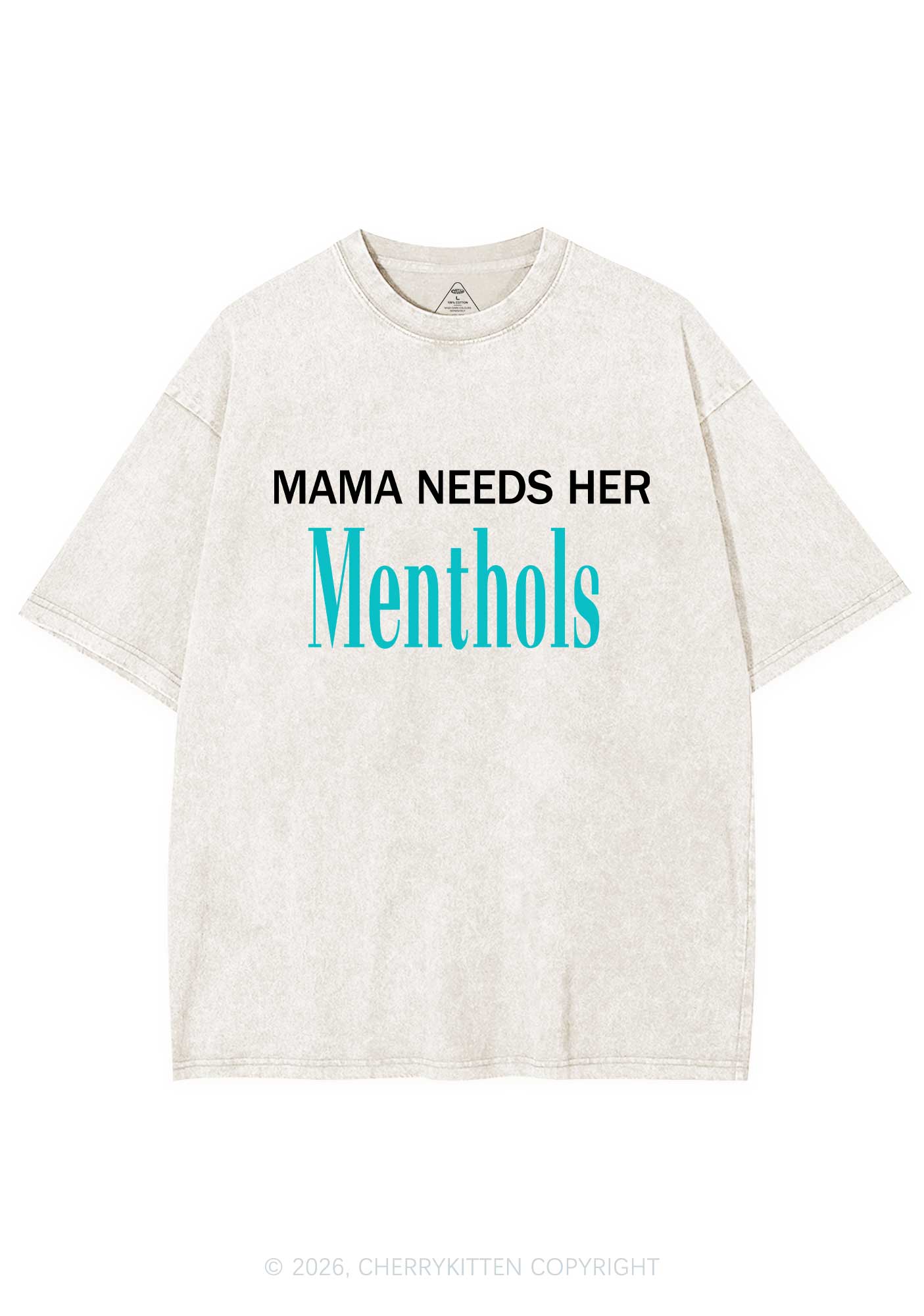 Mama Needs Her Menthols Y2K Shirts Washed Tee Cherrykitten