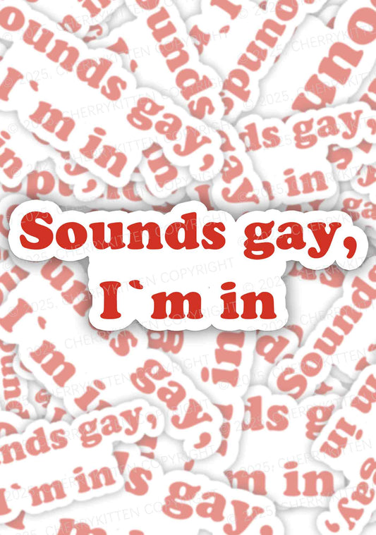 Sounds Gay Pride 1Pc Y2K Sticker Cherrykitten