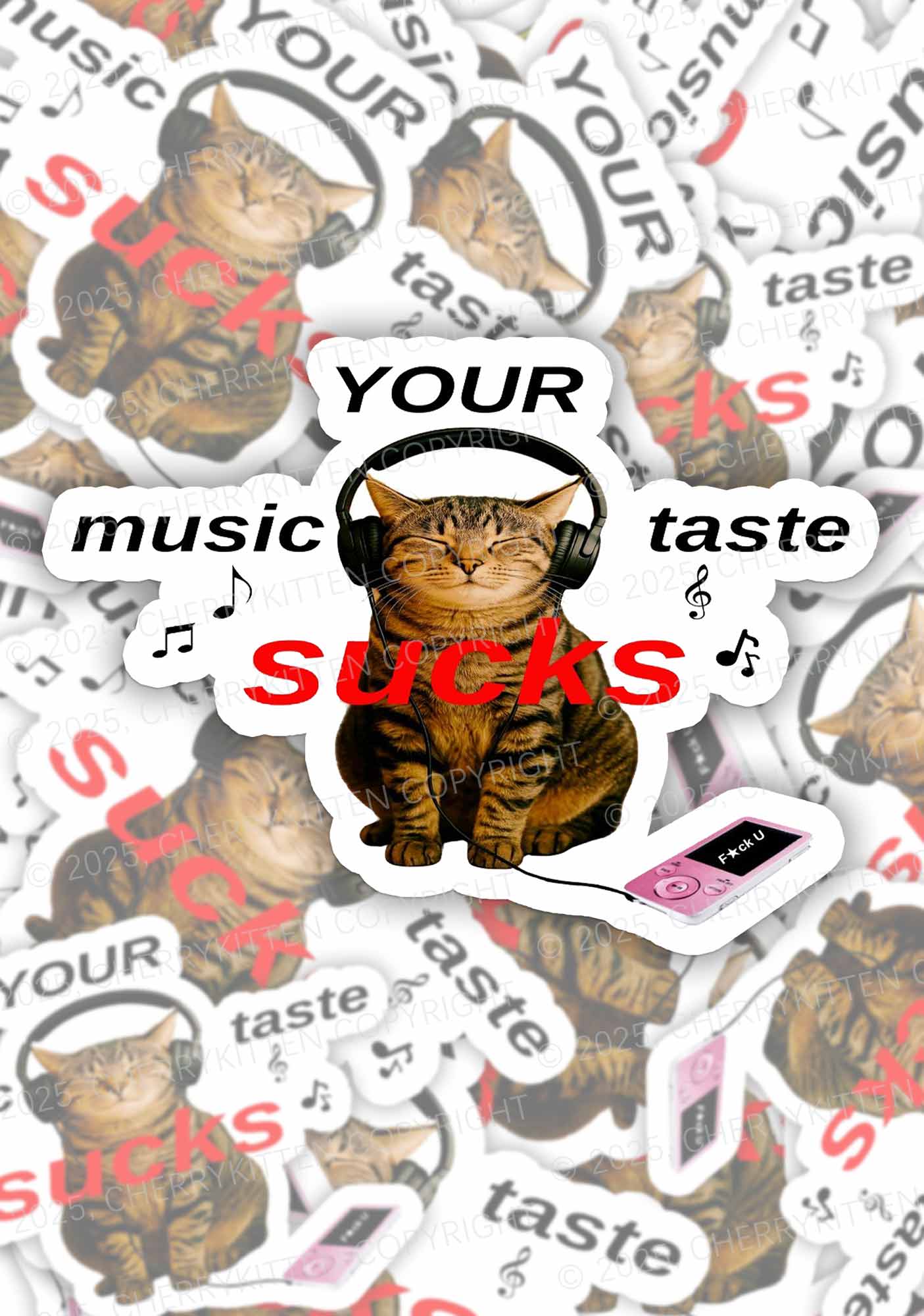 Your Music Taste Sucks 1Pc Y2K Sticker Cherrykitten