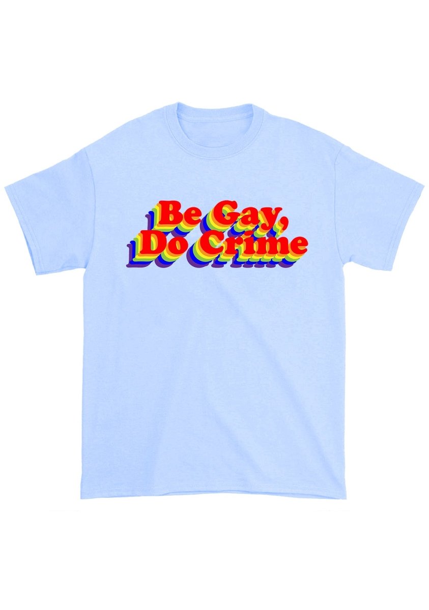 Be Gay Do Crxme Chunky Shirt - cherrykittenBe Gay Do Crxme Chunky Shirt