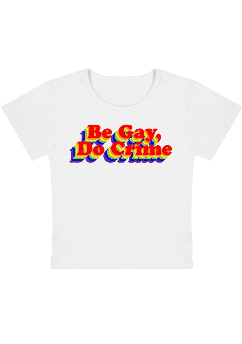 Be Gay Do Crxme Y2k Baby Tee - cherrykittenBe Gay Do Crxme Y2k Baby Tee