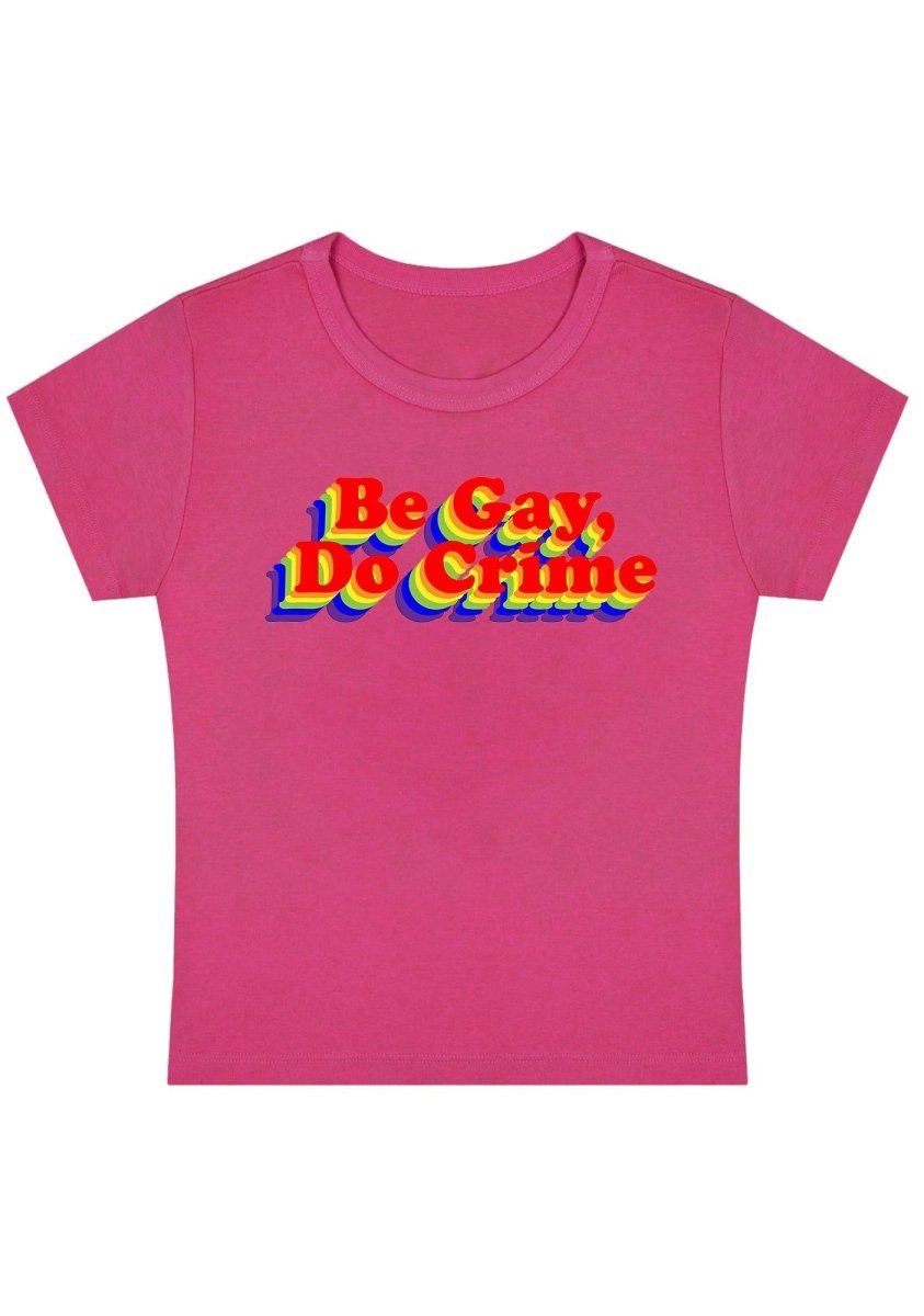 Be Gay Do Crxme Y2k Baby Tee - cherrykittenBe Gay Do Crxme Y2k Baby Tee