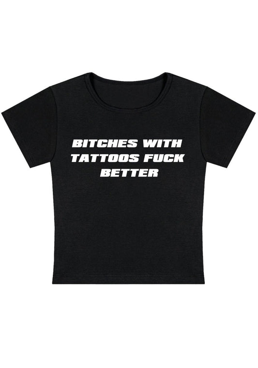 Bxxches With Tattoos Fxxk Better Y2k Baby Tee - cherrykittenBxxches With Tattoos Fxxk Better Y2k Baby Tee