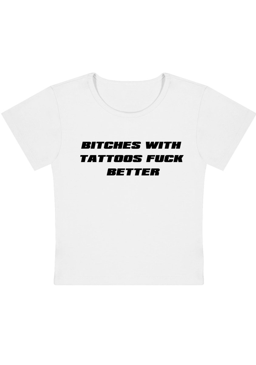 Bxxches With Tattoos Fxxk Better Y2k Baby Tee - cherrykittenBxxches With Tattoos Fxxk Better Y2k Baby Tee