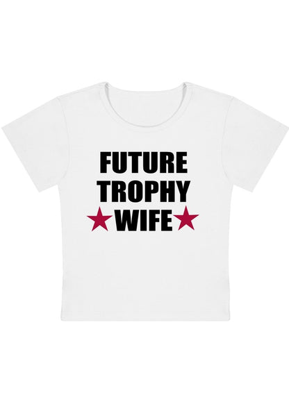 Curvy Future Trophy Wife Baby Tee - cherrykittenCurvy Future Trophy Wife Baby Tee