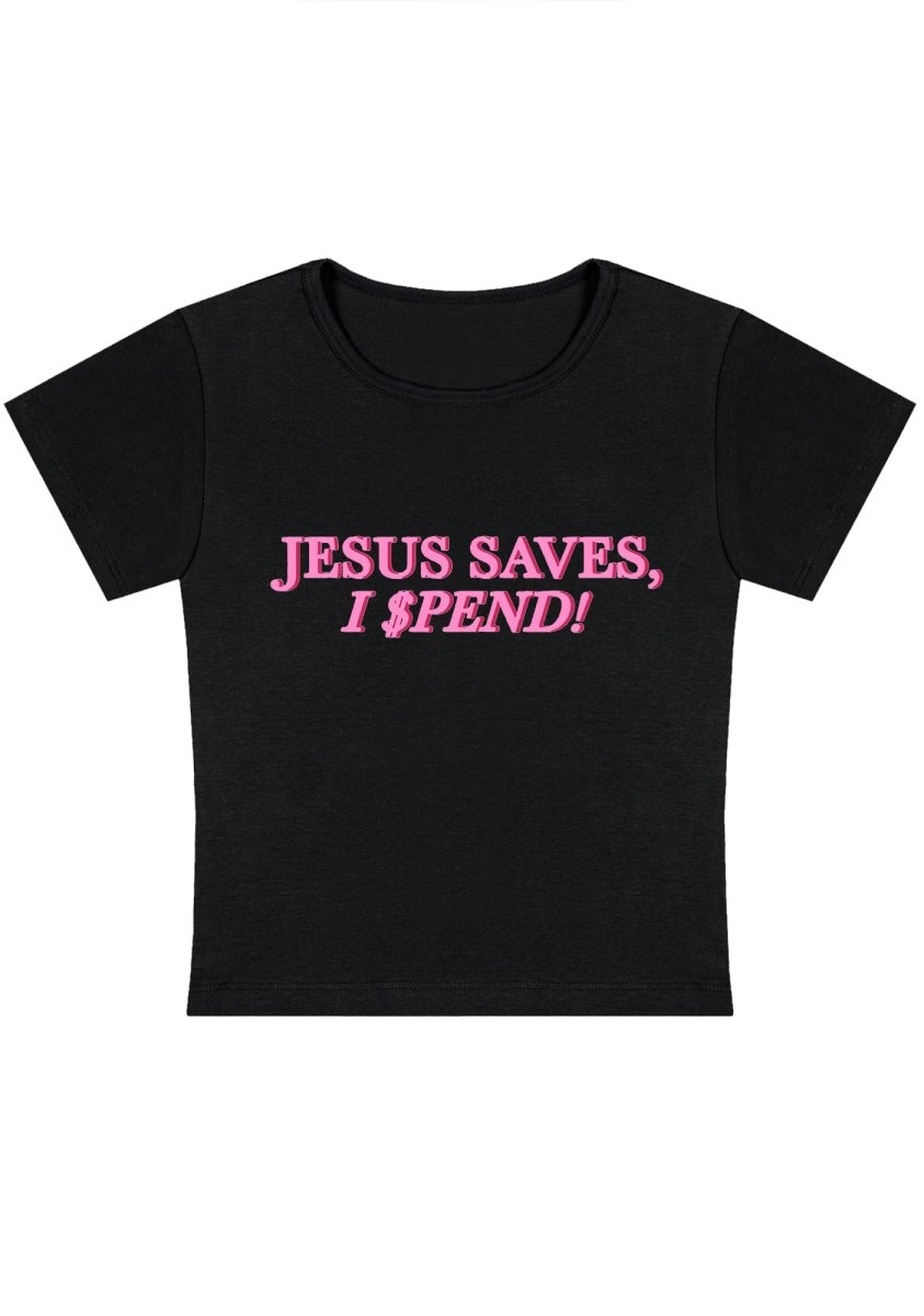 Curvy Jesus Saves I Spend Baby Tee - cherrykittenCurvy Jesus Saves I Spend Baby Tee