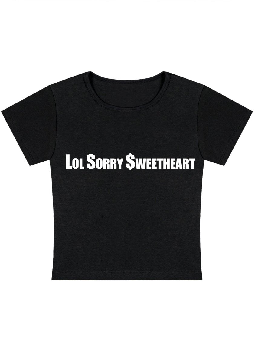 Curvy Lol Sorry Sweetheart Baby Tee - cherrykittenCurvy Lol Sorry Sweetheart Baby Tee