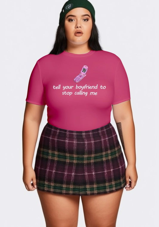 Curvy Tell Your Boyfriend To Stop Calling Me Baby Tee - cherrykittenCurvy Tell Your Boyfriend To Stop Calling Me Baby Tee
