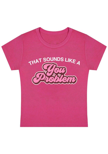 Curvy You Problem Baby Tee - cherrykittenCurvy You Problem Baby Tee