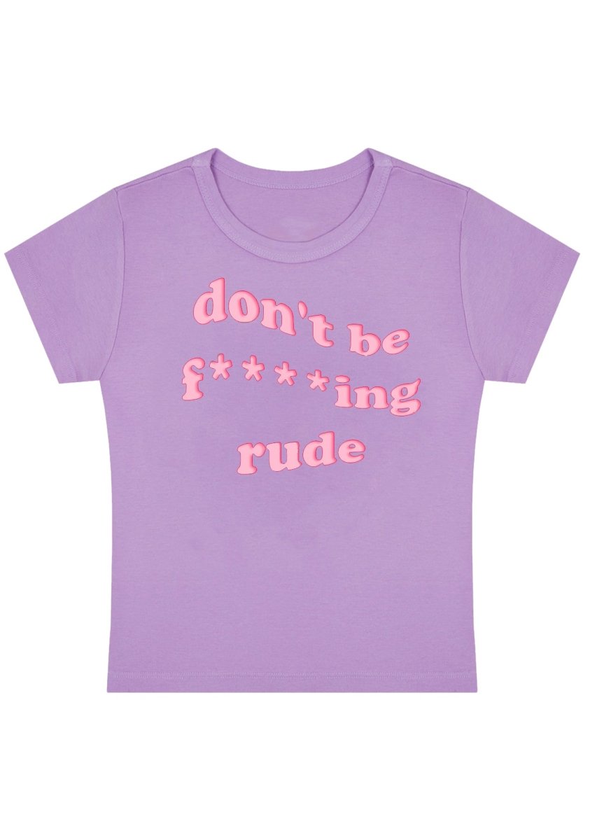 Don't Be Fxxking Rude Y2K Baby Tee - cherrykittenDon't Be Fxxking Rude Y2K Baby Tee