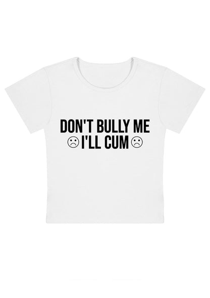 Don't Bully Me Y2k Baby Tee - cherrykittenDon't Bully Me Y2k Baby Tee