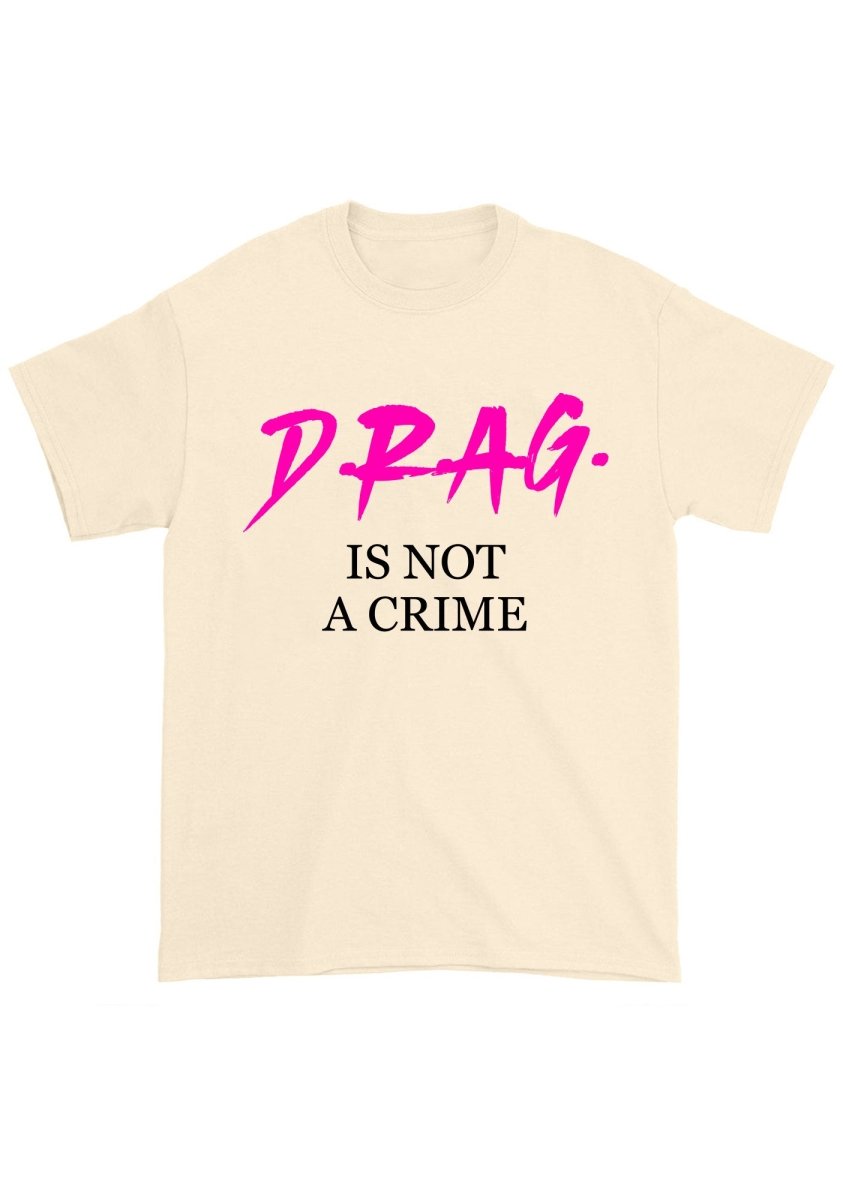 Drag Is Not A Cxime Chunky Shirt - cherrykittenDrag Is Not A Cxime Chunky Shirt