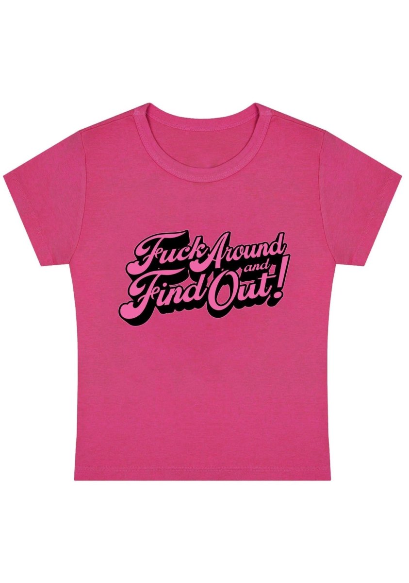 FxxK Around And Find Out Y2K Baby Tee - cherrykittenFxxK Around And Find Out Y2K Baby Tee