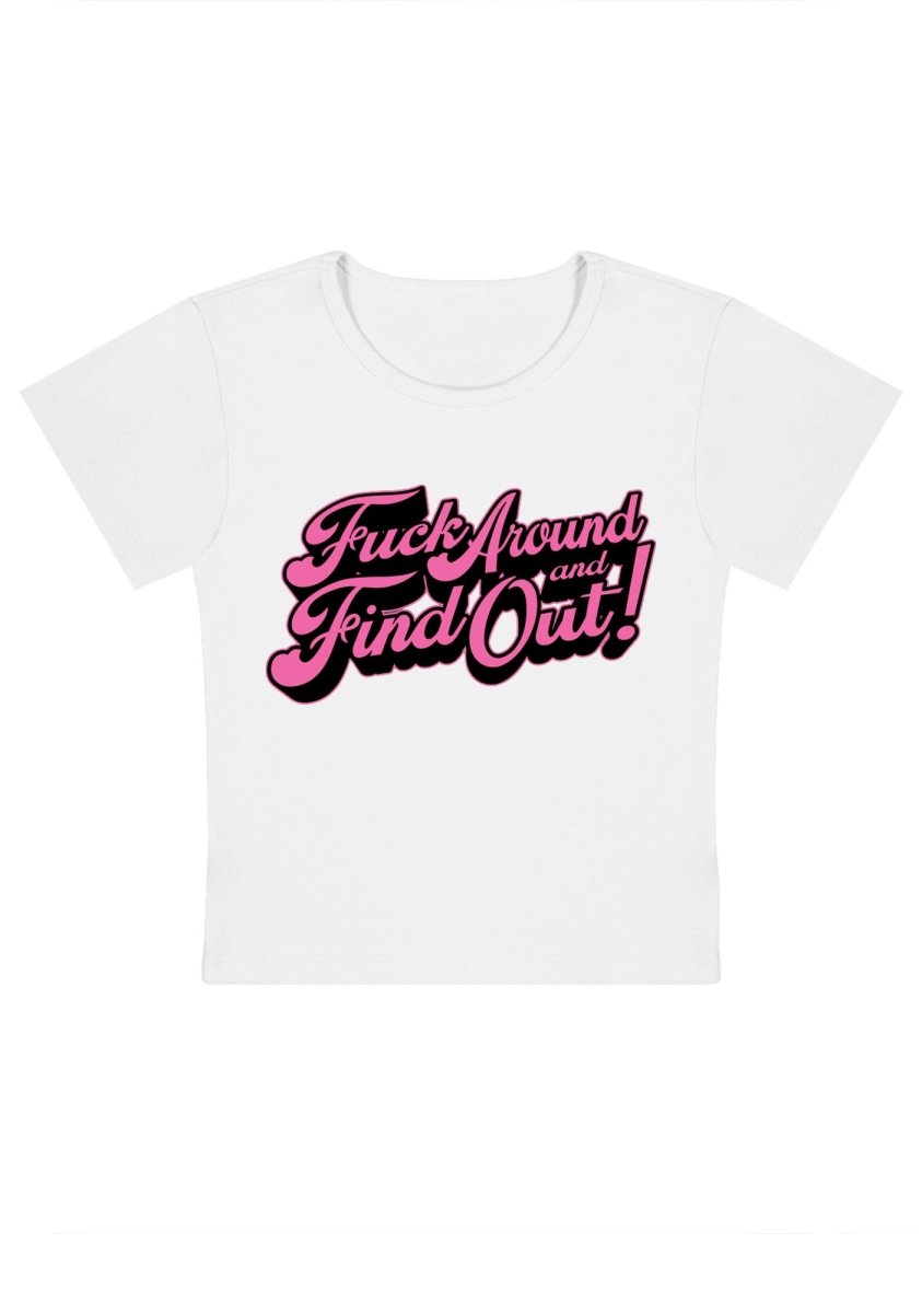 FxxK Around And Find Out Y2K Baby Tee - cherrykittenFxxK Around And Find Out Y2K Baby Tee
