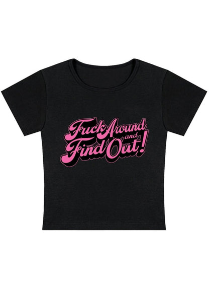 FxxK Around And Find Out Y2K Baby Tee - cherrykittenFxxK Around And Find Out Y2K Baby Tee