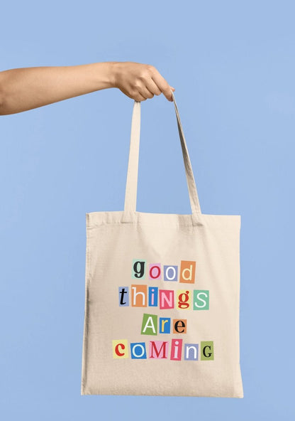 GOOD THINGS ARE COMING Canvas Tote Bag - cherrykittenGOOD THINGS ARE COMING Canvas Tote Bag