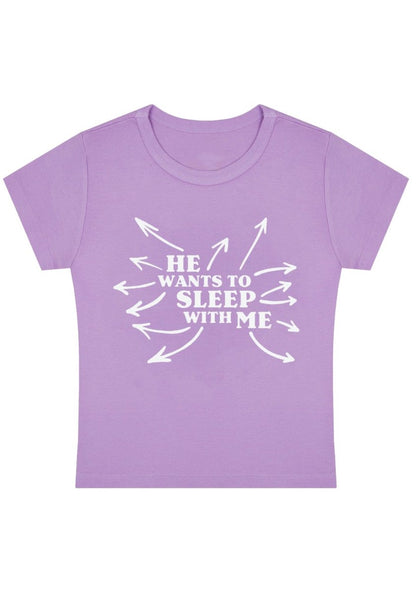 He Wants To Sleep With Me Y2k Baby Tee - cherrykittenHe Wants To Sleep With Me Y2k Baby Tee