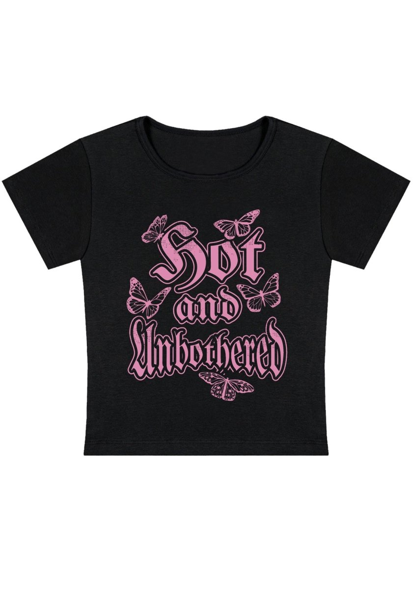 Hot And Unbothered Y2k Baby Tee - cherrykittenHot And Unbothered Y2k Baby Tee
