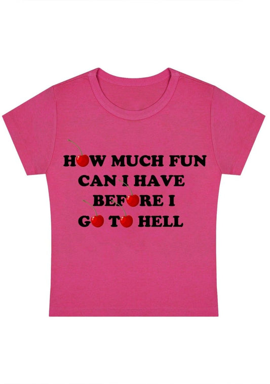 How Much Fun Can I Have Y2k Baby Tee-cherrykitten-Baby Tees,Savage,Tops