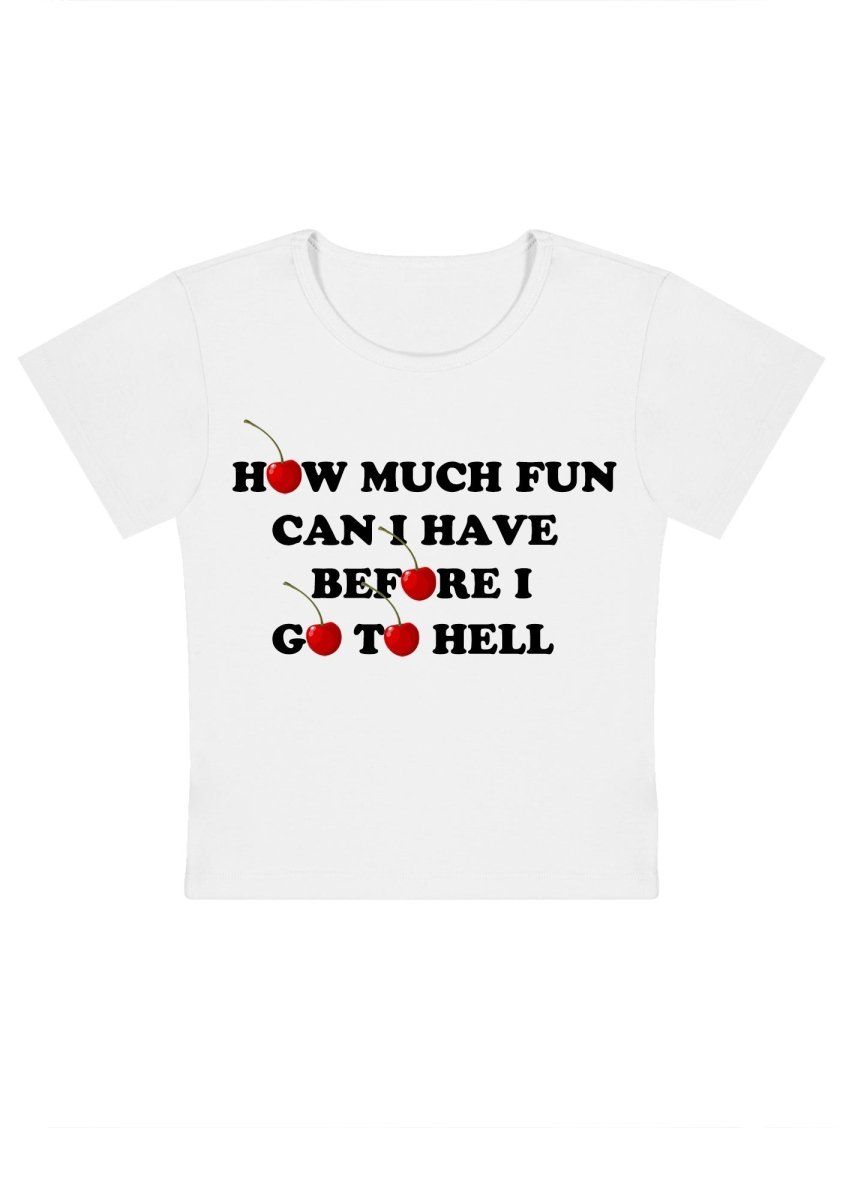 How Much Fun Can I Have Y2k Baby Tee-cherrykitten-Baby Tees,Savage,Tops