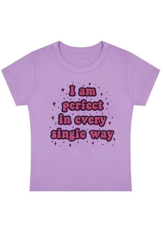 I Am Perfect Y2K Baby Tee - cherrykittenI Am Perfect Y2K Baby Tee