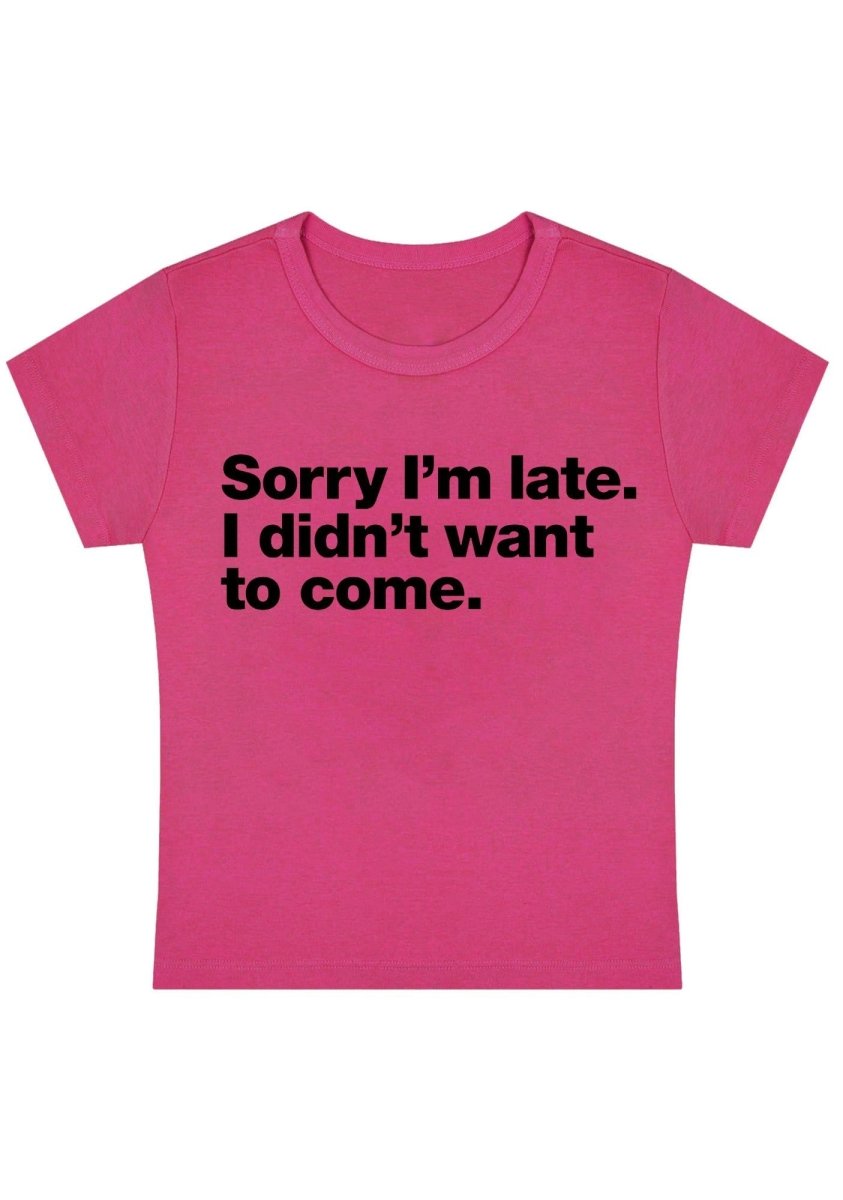 I Didn't Want To Come Y2k Baby Tee - cherrykittenI Didn't Want To Come Y2k Baby Tee