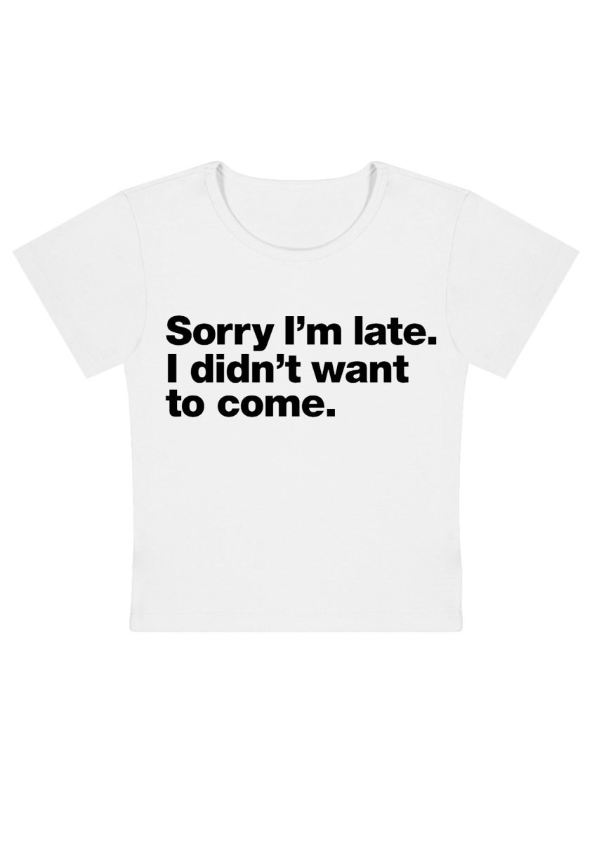I Didn't Want To Come Y2k Baby Tee - cherrykittenI Didn't Want To Come Y2k Baby Tee