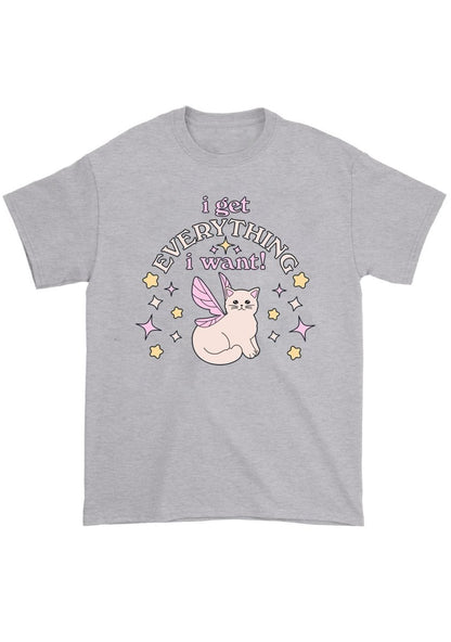I Get Everything I Want Chunky Shirt - cherrykittenI Get Everything I Want Chunky Shirt