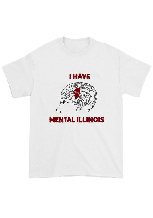 I Have Mental Illinois Chunky Shirt - cherrykittenI Have Mental Illinois Chunky Shirt