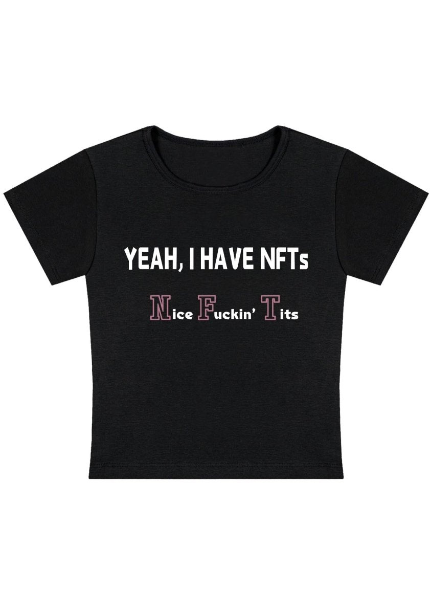 I Have NFTs Y2k Baby Tee - cherrykittenI Have NFTs Y2k Baby Tee
