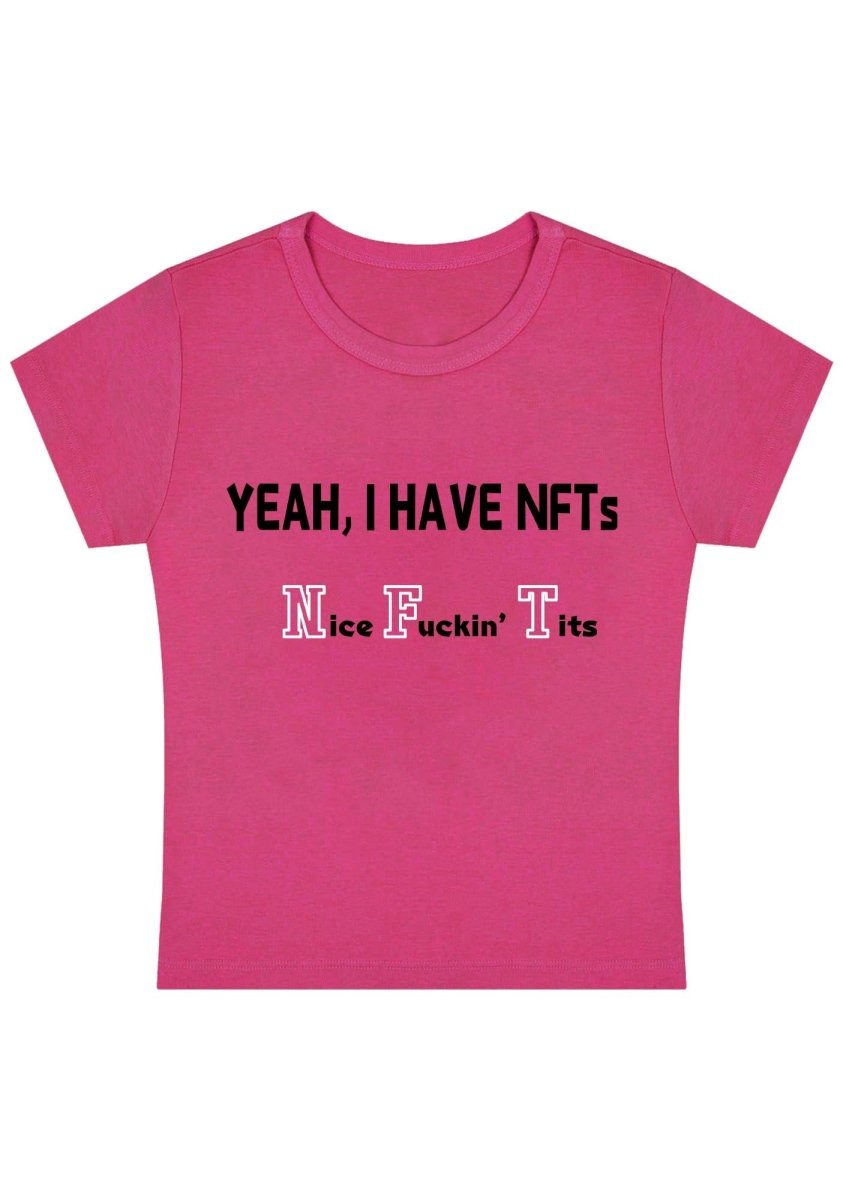 I Have NFTs Y2k Baby Tee - cherrykittenI Have NFTs Y2k Baby Tee