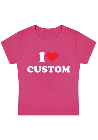 I Love Custom Personalized Y2k Baby Tee - cherrykittenI Love Custom Personalized Y2k Baby Tee