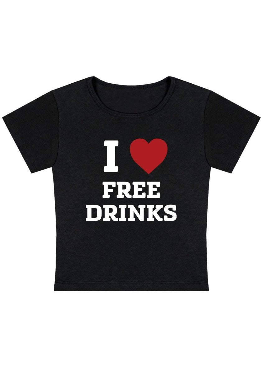 I Love Free Drinks Y2K Baby Tee - cherrykittenI Love Free Drinks Y2K Baby Tee