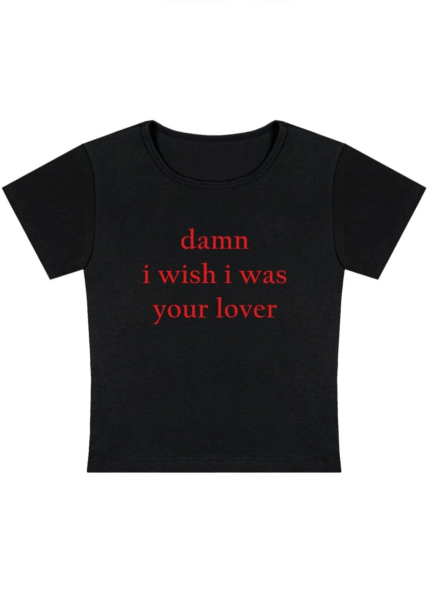 I Wish I Was Your Lover Y2k Baby Tee - cherrykittenI Wish I Was Your Lover Y2k Baby Tee