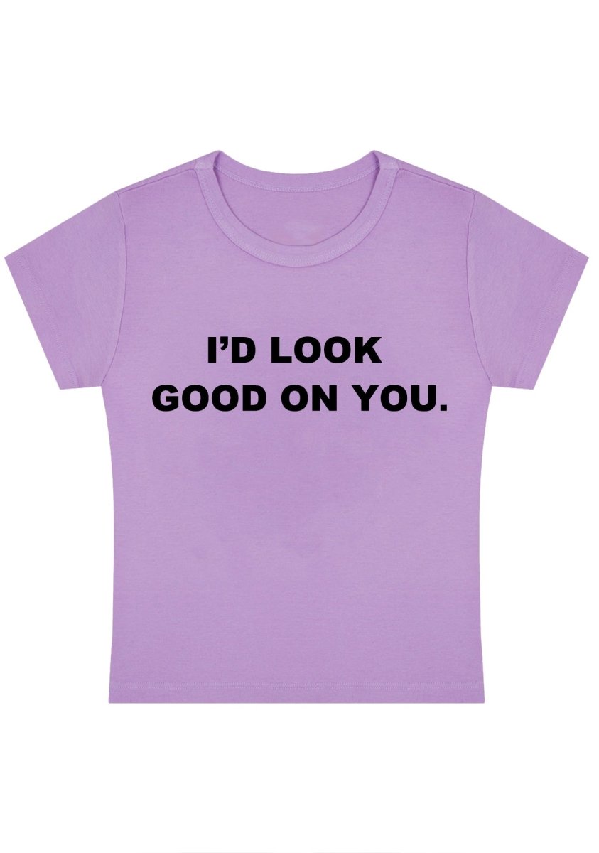 I'd Look Good On You Y2k Baby Tee - cherrykittenI'd Look Good On You Y2k Baby Tee